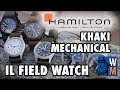 Hamilton Khaki Field Mechanical, la recensione dell'intera linea