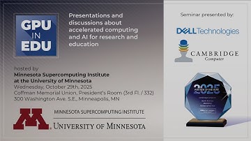 GPU in EDU Seminar Series | Minnesota Supercomputing Institute | UMN