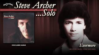 Video thumbnail of "Steve Archer - Evermore (Feat. Debby Boone)"