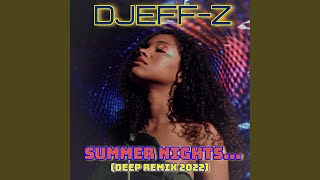 Summer nights... (Deep remix) - Djeff-Z