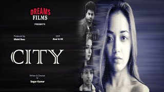 City Official Trailer out---- Sagar Kumar| Mishti Basu| City| Dreams Films