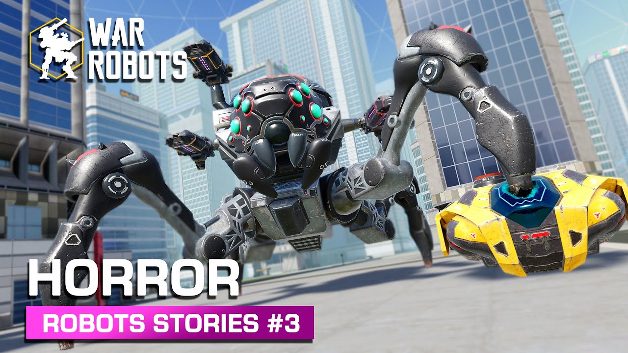 War Robots Stories 3 Horror Youtube - roblox ro bots 3