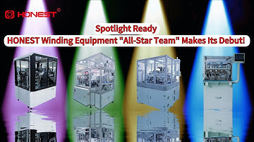 Spotlight Ready – HONEST Winding Equipment "All-Star Team" Makes Its Debut!