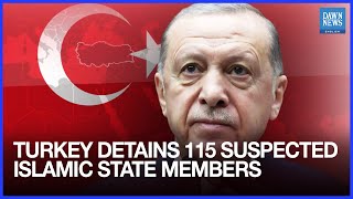 Turkey Detains 115 Suspected Islamic State Members Allegedly Planning Attacks Dawn News English