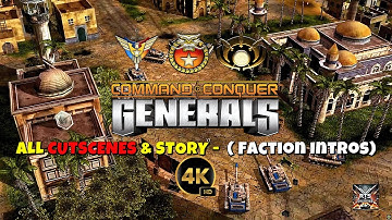 Command & Conquer Generals – Full Cutscenes & Story 🎖️ Epic Nostalgia! ( Faction Intros) [4K]