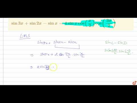 Video `sin3x sin2x-sinx=4sinxcos(x/2)cos((3x)/2)` - youtube