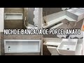 #FAÇAVOCÊMESMO - NICHO E BANCADA DE PORCELANATO PARA BANHEIRO