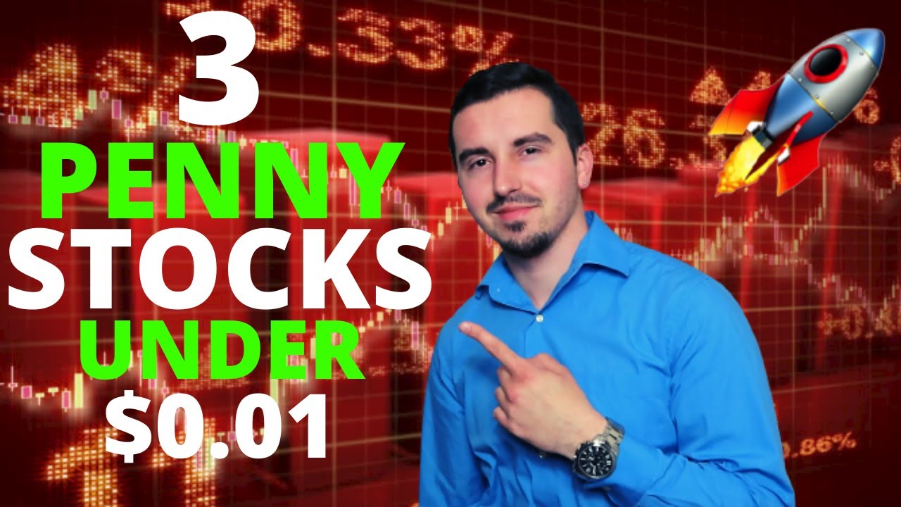 3 Penny Stocks To Buy NOW?? | Under $0.01 | High Volume Big Upside ...