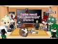 Bnha react to Danganronpa [2/2]