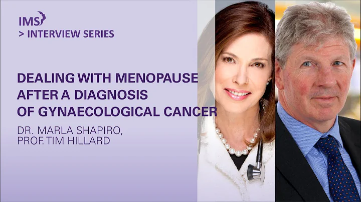 Prof. Tim Hillard - Dealing with menopause after a diagnosis of gynaecological cancer