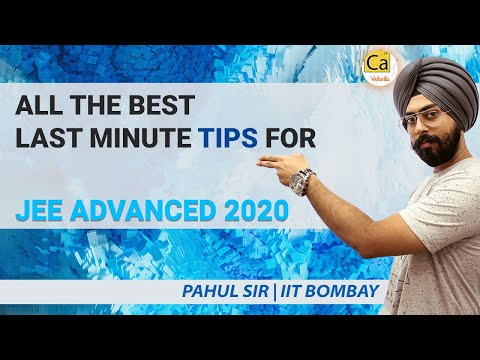 All the Best! Last Minute Tips For JEE Advanced 2020 | Pahul Sir