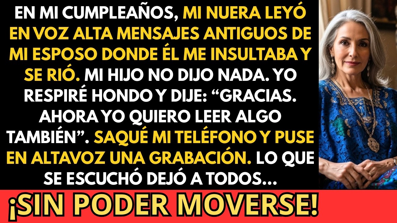 Mi nuera me humilló en mi cumpleaños. No sabía que yo tenía una grabación que lo destruiría todo.