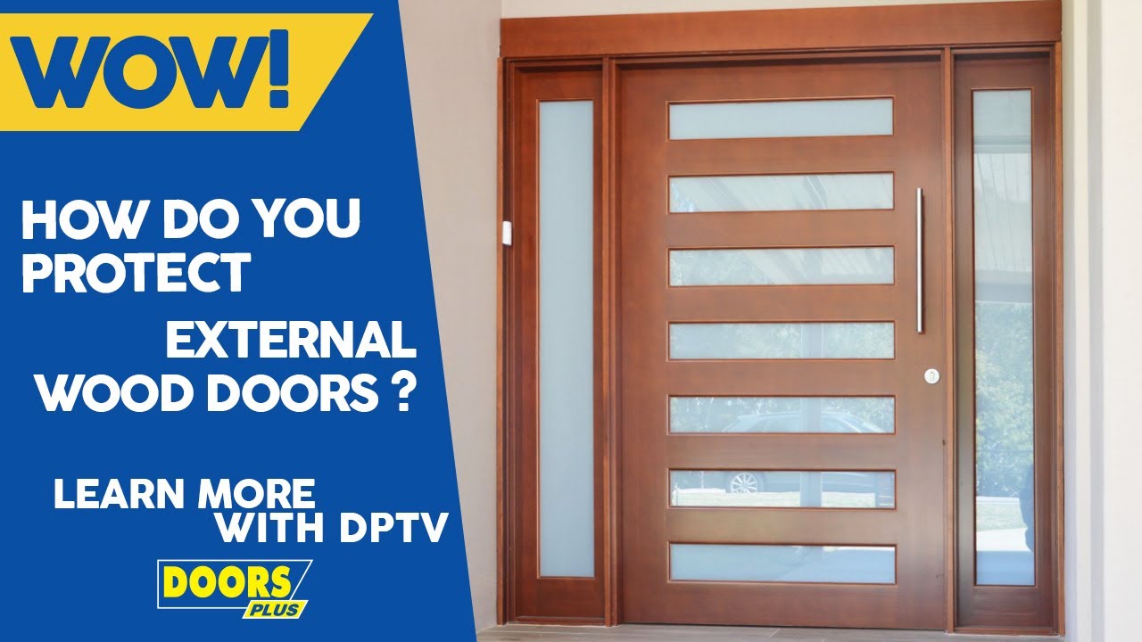 How Do You Protect External Wood Doors Doors Plus YouTube How Do You Protect External Wood Doors Doors Plus YouTube