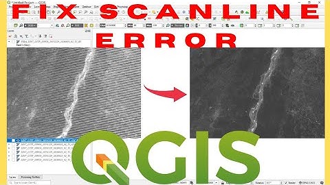 LANDSAT 7 Scanline Error Correction | How to Fix Scan Line Error using QGIS