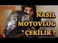 Nasıl Motovlog Çekilir ? | Montaj & Mikrofon Anlatımı | SoruCevap #3