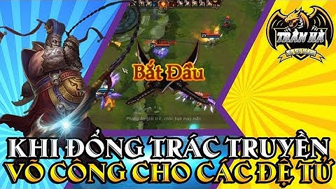 [ 3Q Củ Hành ] Khi Đổng Trác Truyền Võ Công Cho Các Đệ Tử | Thánh Móc Đại Chiến