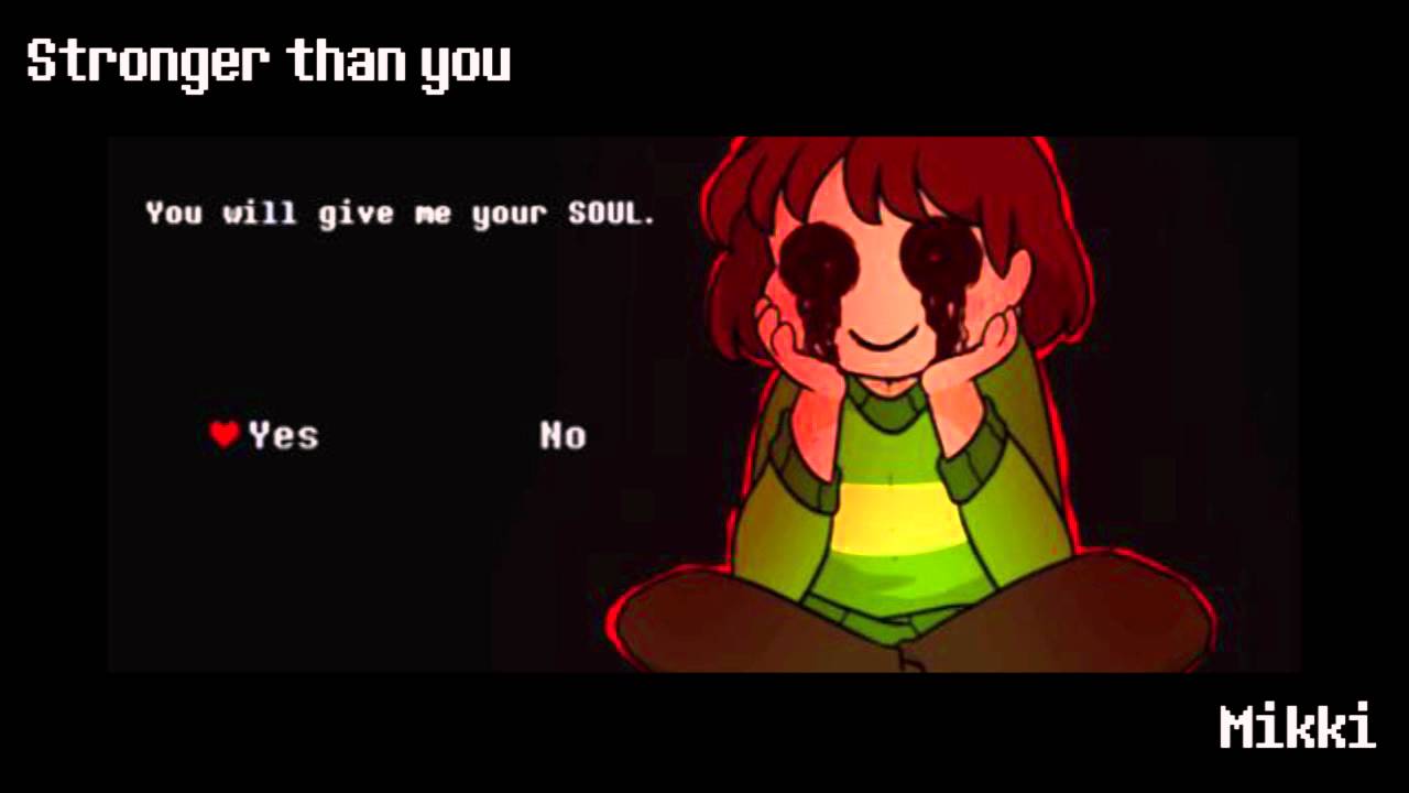 Undertale Stronger Than You Parody Chara