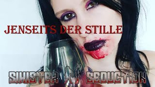 Sinister Seduction - Jenseits Der Stille Official Music Video