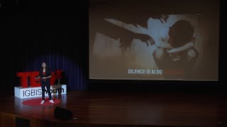 Lets End The Silence Around Abuse | Saina Taneja | TEDxIGBIS Youth