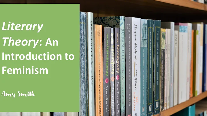 Literary Theory - Introduction to Feminism