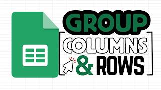 How to Group Rows and Columns | Google Sheets (Hidden Data)