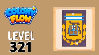Colony Flow! Level 321 Walkthrough Solution