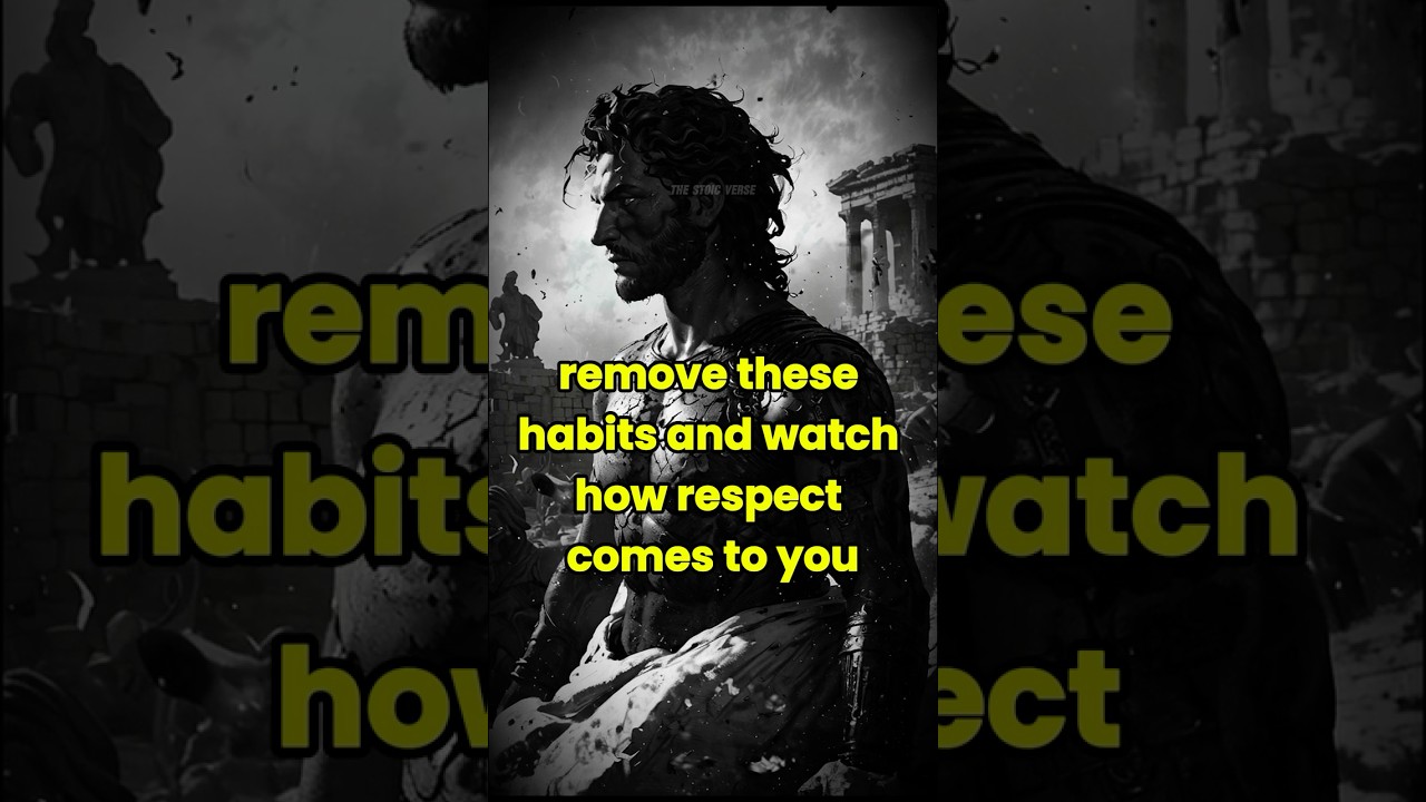 Outline Video You Will Never Be Respected Unless You Remove These 4 Habits #stoicism