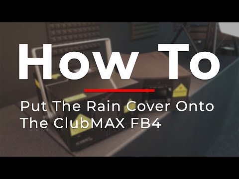 How to install rain cover onto Clubmax FB4