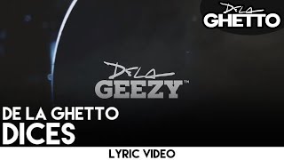 De La Ghetto - Dices [Lyric Video]