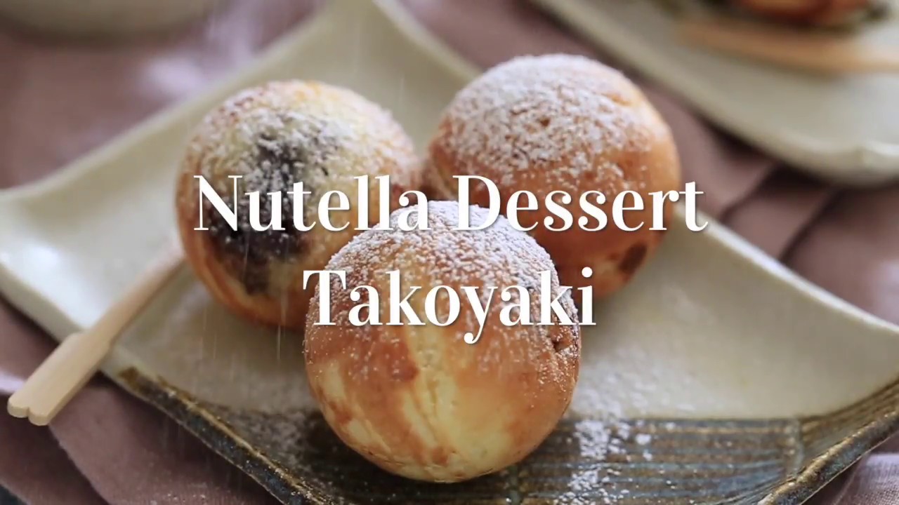 Nutella Dessert Takoyaki - YouTube