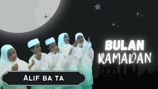 Bulan Ramadan - Alif Bata & Alif Ila Ya