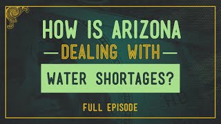 How is Arizona dealing with water shortages?