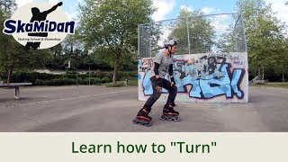 How To Turn On Inline Skates – Parallel Turn & Crossover Turn – Inline Skating Basics #04