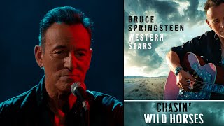 Bruce Springsteen - Chasin&#39; Wild Horses 2 - Ultra HD 4K - Western Stars (2019)