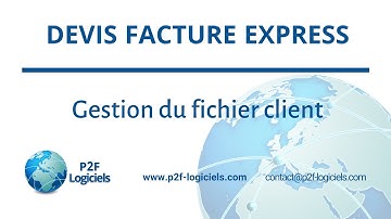 Comment gérer son fichier client sur Devis Facture Express