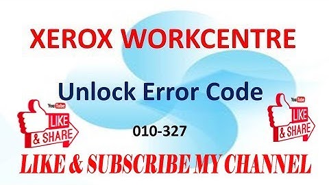 XEROX WORKCENTRE 5225 ERROR CODE 010-327
