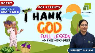 Thank God | For Parents | Santoor Chapter 8 | NCERT Grade 3 English | Full Lesson & Free Worksheet