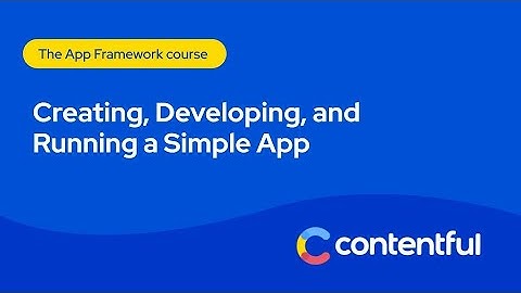 How to make an app with Contentful
