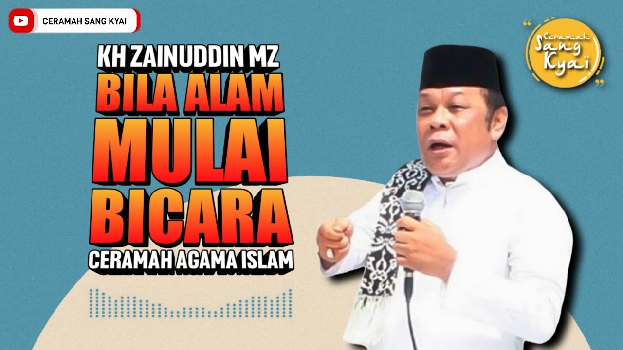 KETIKA ALAM MULAI MURKA!! | KH ZAINUDDIN MZ