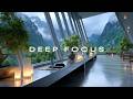 Relaxing Focus Music | Peaceful Music For Deep Relaxation Focus - Soft Ambient Soundscapes