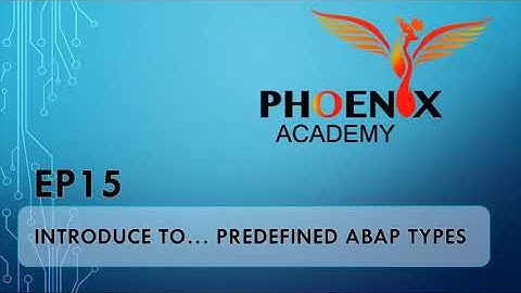 EP15 - Introduce to predefined ABAP types