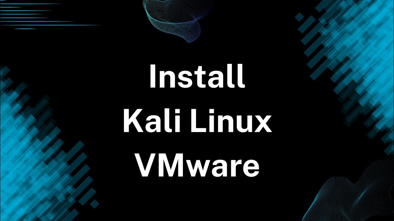 How to Install Kali Linux in VMware (Step-by-Step Guide 2025) - YouTube