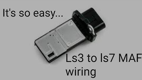 How to wire a LS7 MAF into a car originally equipped with a LS3/LS2/L76, etc.