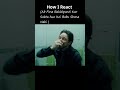 How I React 😝... #trending #shorts #viral #funny #memes #lifememes #gfbfmemes #relatable #fyp #edit