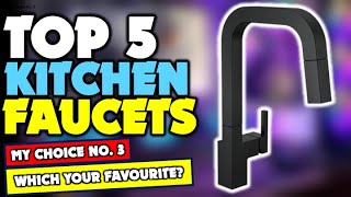 Top 5 Kitchen Faucets: Best Kitchen Faucets | Best Kitchen Sink Faucets | Best Kitchen Faucet Brands
