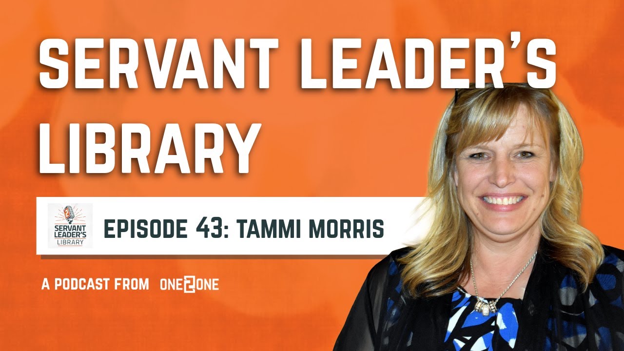 Servant Leader's Library Episode 43 Tammi Morris | ONE 2 ONE