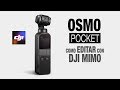 OSMO POCKET ESPAÑOL / COMO EDITAR DE PRINCIPIO A FIN CON DJI MIMO