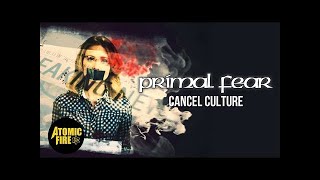 PRIMAL FEAR   Cancel Culture Official Lyric Video