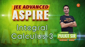 Integral Calculus L-3 | Differential Calculus Problems | Class 12 Maths | Jee Advanced | Vedantu