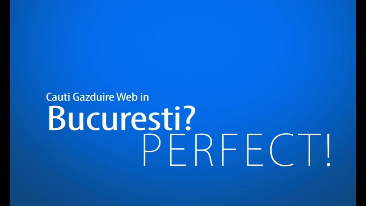 Gazduire Web Bucuresti